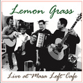 Lemon Grass Live at Masa Loft cafe