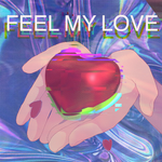 Feel my love专辑