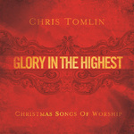 Glory In The Highest: Christmas Songs Of Worship专辑