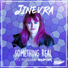 Jinevra - Something Real