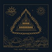 The Age of Aquarius