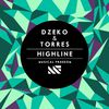 Dzeko & Torres - Highline