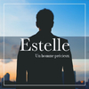 Estelle - Un homme précieux