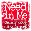 Danny Dove - Need In Me (Radio Edit)