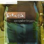 Gangster Trippin\'专辑