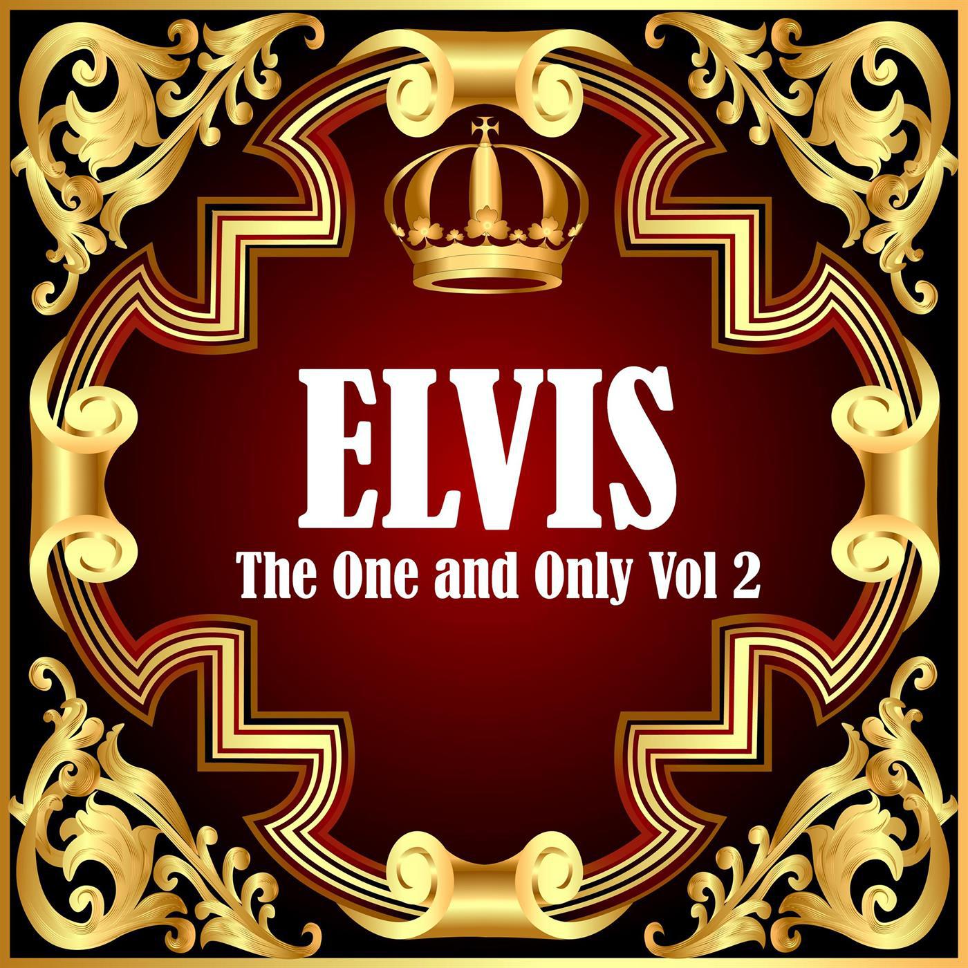 Elvis: The One and Only Vol 2专辑