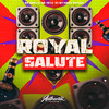 DJ Metralha Original - Royal Salute