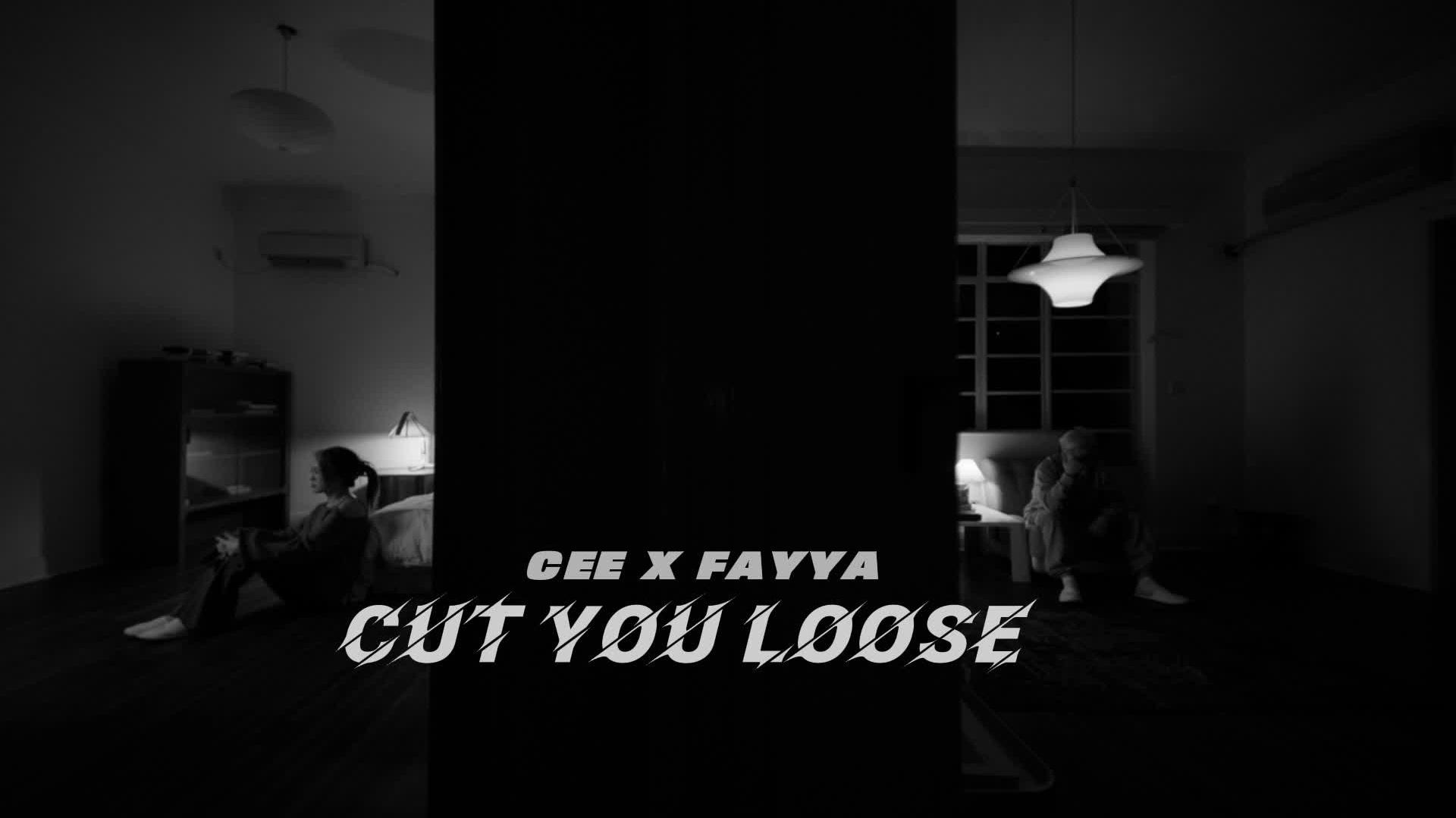 Cee - 《Cut You Loose》 字幕MV