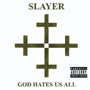 God Hates Us All专辑