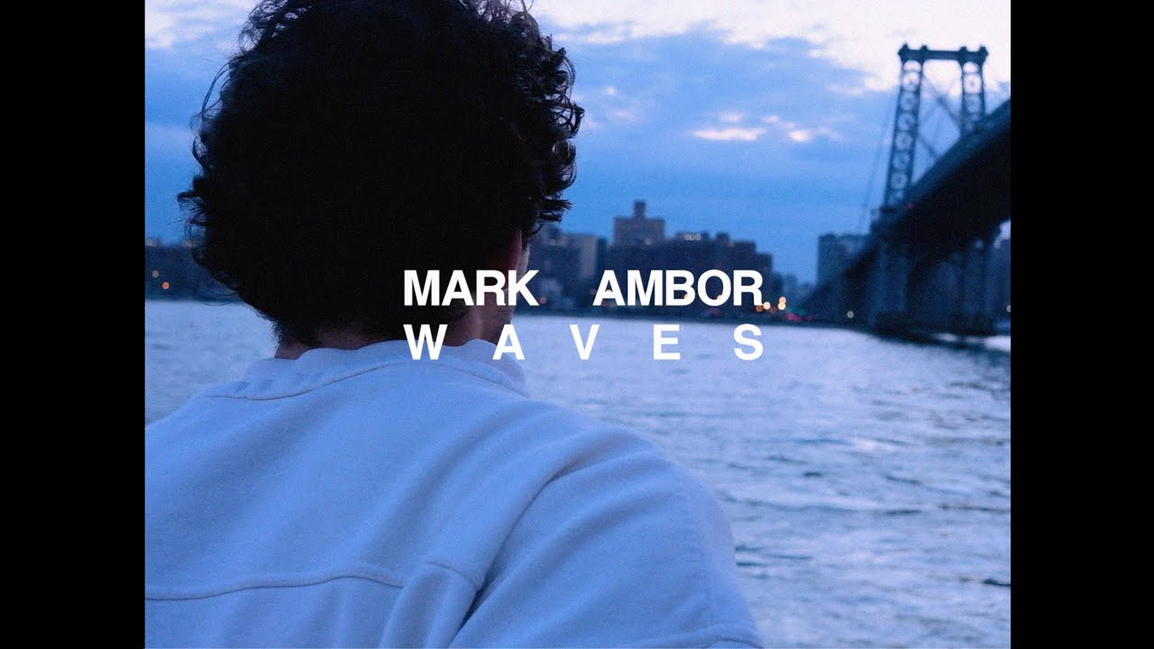 Mark Ambor - Waves