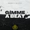 Bhunnid - Gimme A Beat