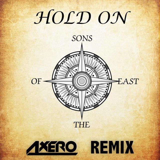 hold on (axero remix)歌词