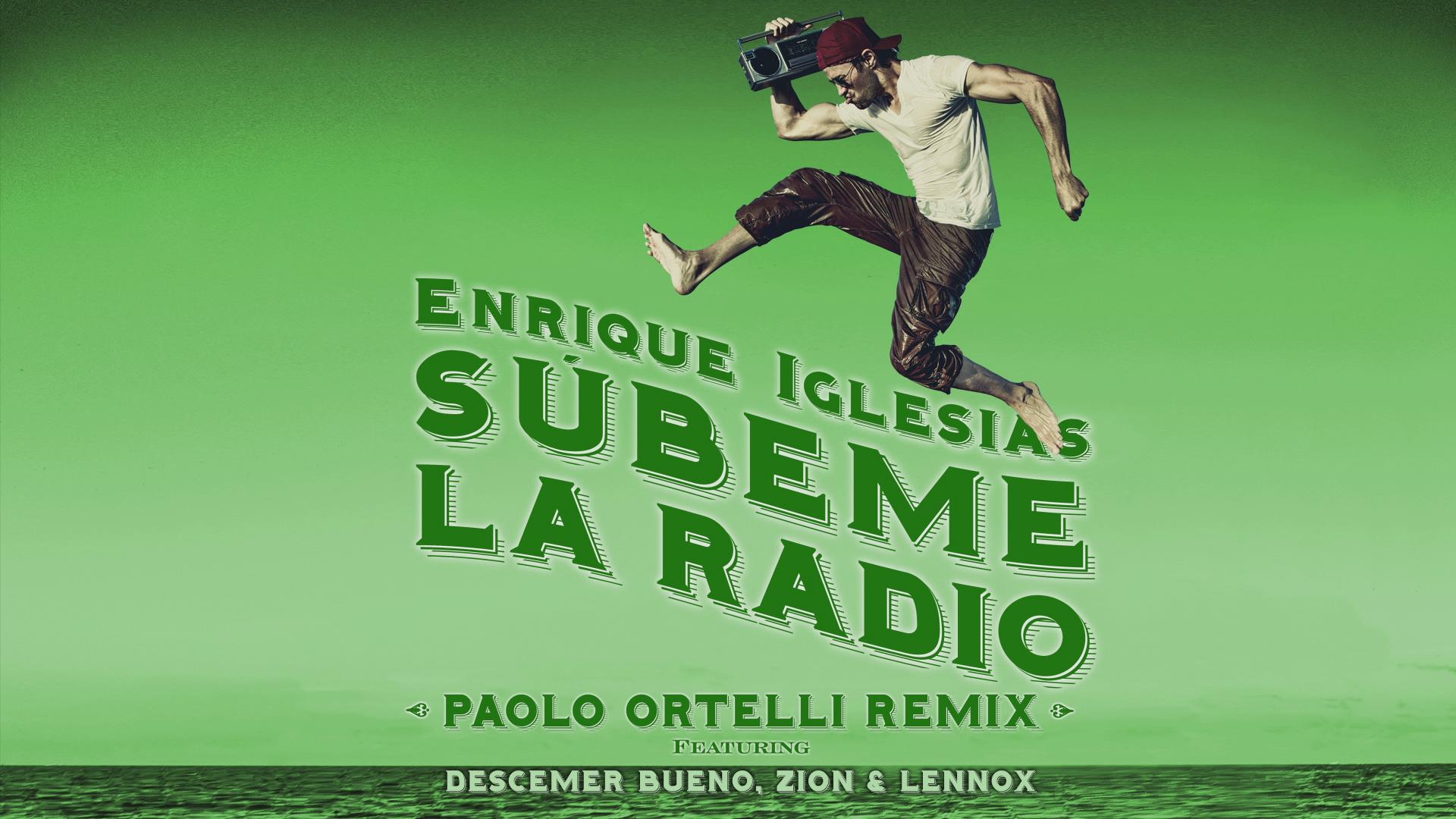 Enrique Iglesias - SUBEME LA RADIO (Paolo Ortelli Remix (Lyric Video))