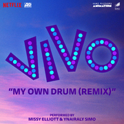 My Own Drum (Remix) [with Missy Elliott] [From the Motion Picture "Vivo"]