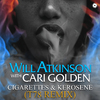 Will Atkinson - Cigarettes & Kerosene (T78 Remix)