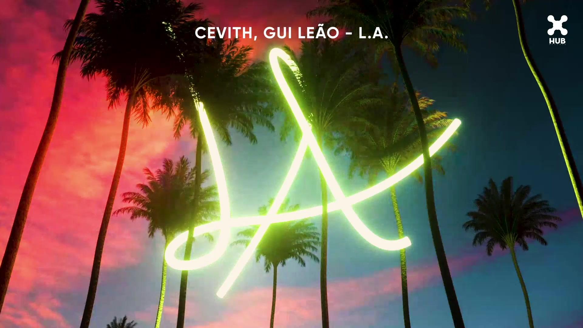 Cevith - L.A. (Áudio Oficial)