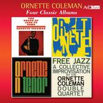 Four Classic Albums (The Shape of Jazz to Come / Ornette / Ornette on Tenor / Free Jazz)专辑