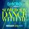 Somebody Dance With Me (Remady 2013 Mix)专辑