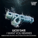 I Want You (Remixes)专辑