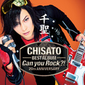 千聖~CHISATO~ 20th AVIVERSARY BEST ALBUM「Can You Rock?!」