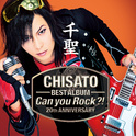 千聖~CHISATO~ 20th AVIVERSARY BEST ALBUM「Can You Rock?!」专辑