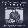 WICCA PHASE SPRINGS ETERNAL - The Moon Does Reflect Off the Shores of Forgiveness