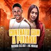 Robinho Destaky - Contrato Com a Putaria (feat. Mc Morena)