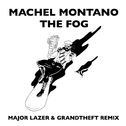The Fog (Major Lazer & Grandtheft Remix)