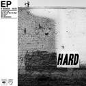Hard - EP专辑