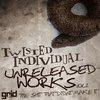 Twisted Individual - Shut Down