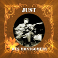 Just Wes Montgomery