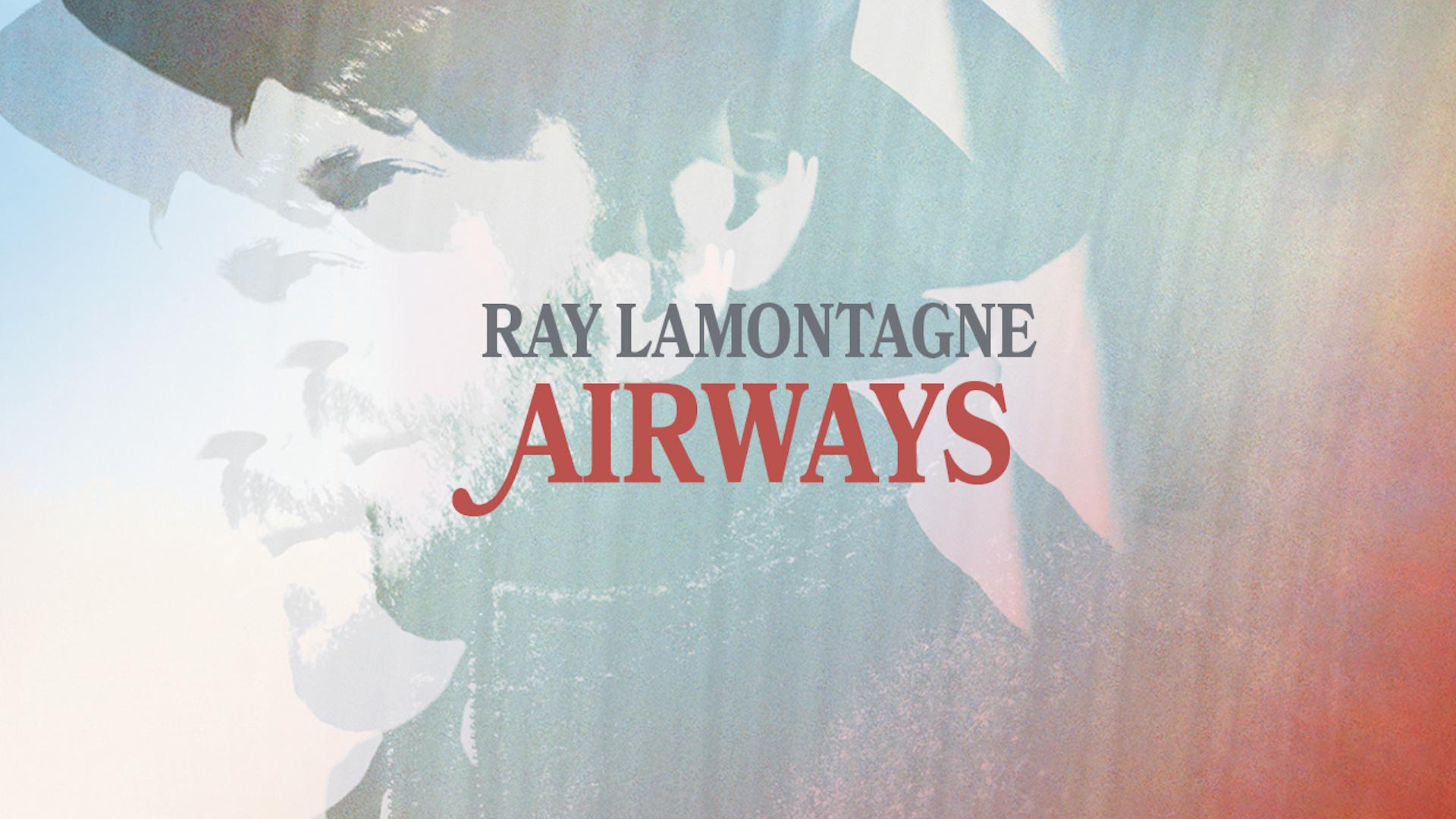 Ray LaMontagne - Airwaves (Official Audio)