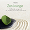 ZEN Lounge: Musik zum Entspannen专辑