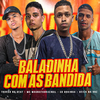 Mc MagnataOriginal - Baladinha Com as Bandida