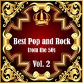 Best Pop and Rock from the 50s Vol 2