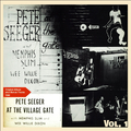 Pete Seeger at the Village Gate, Vol. 1