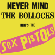 Never Mind The Bollocks, Here\'s The Sex Pistols (40th Anniversary Deluxe Edition)