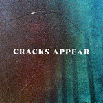 Cracks Appear专辑