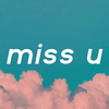 Miss U