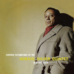 Further Explorations By The Horace Silver Quintet (RVG Edition)专辑