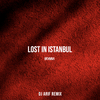 Brianna - Lost in Istanbul (DJ Arif Remix)