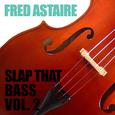 Slap That Bass Vol 2