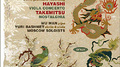 Tan Dun: Pipa Concerto - Hayashi: Viola Concerto - Takemitsu: Nostalghia专辑