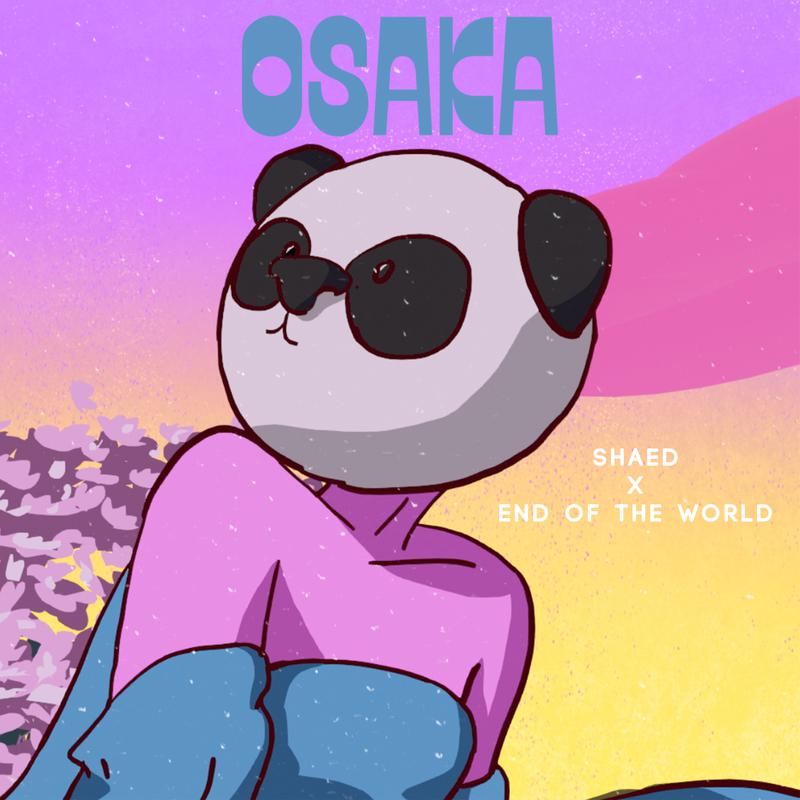 Osaka (End Of The World Remix)专辑