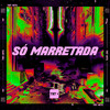 MC K9 - Só Marretada