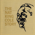 The Nat King Cole Story专辑