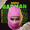Sedge - Badman
