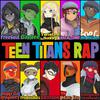 Vanquish - Teen Titans (Out The Trap) (feat. Freesoul, DavDee, Twisted Savvy, Volcar-OHNO!, Mix Williams, FrivolousShara, Diggz Da Prophecy, Gr3ys0n & Mac Ro)