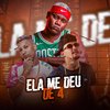 Mc Euroz - Ela Me Deu de 4