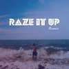 大丸 - Raze it up(Remix)